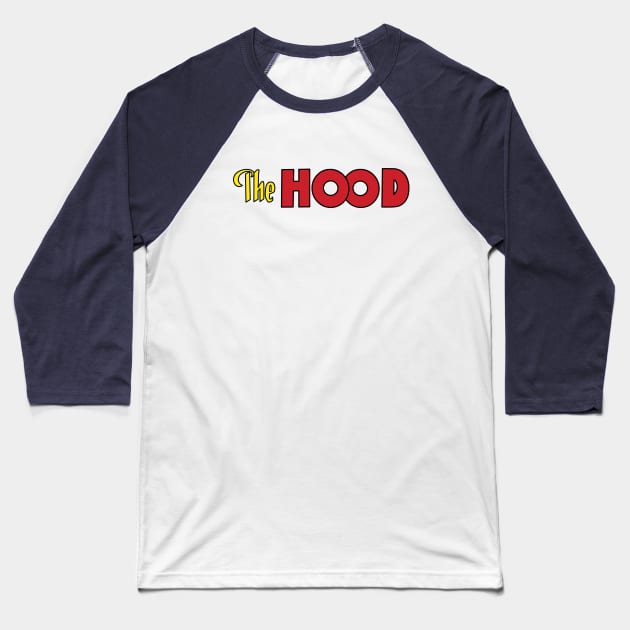 The Hood Baseball T-Shirt by CoverTales